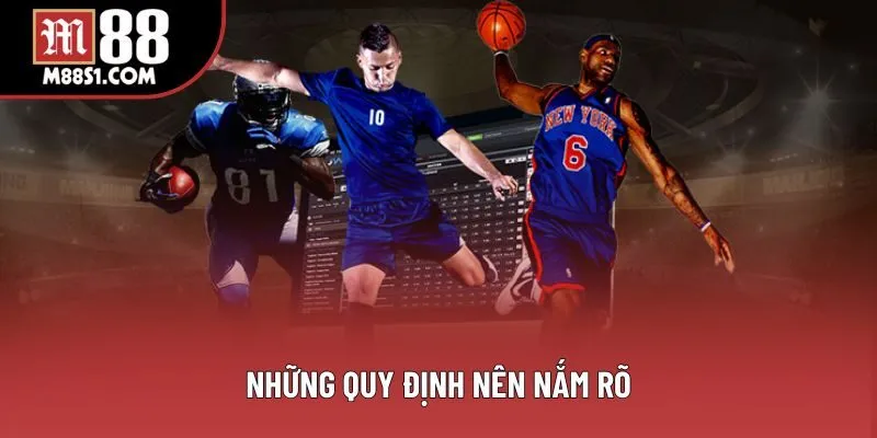 Những quy định nên nắm rõ Những quy định nên nắm rõ